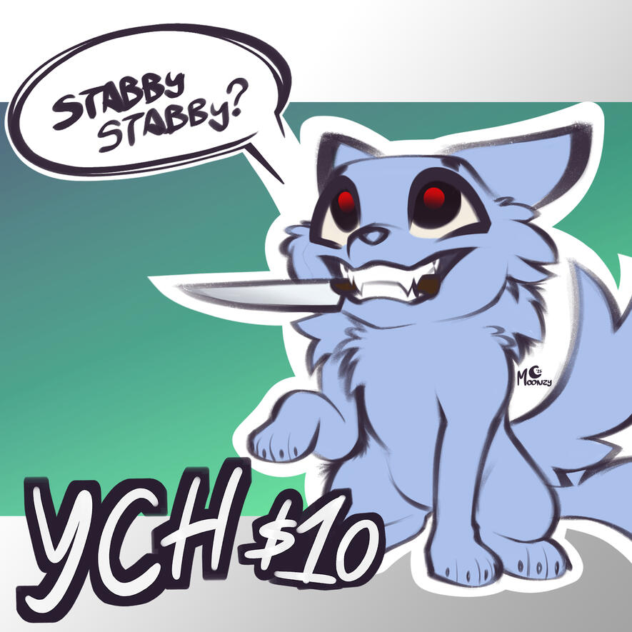 Stabby YCH